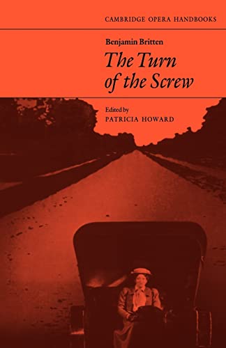 Beispielbild fr Benjamin Britten: Turn of the Screw: The Turn of the Screw (Cambridge Opera Handbooks) zum Verkauf von WorldofBooks