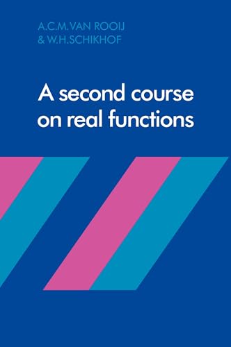 9780521283618: A Second Course on Real Functions