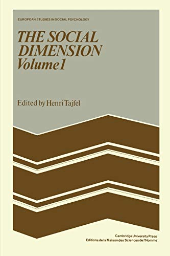 Beispielbild fr The Social Dimension: European Developments In Social Psychology (European Studies in Social Psychology) zum Verkauf von Midtown Scholar Bookstore