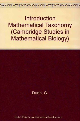 Imagen de archivo de Introduction Mathematical Taxonomy (Cambridge Studies in Mathematical Biology, Series Number 5) a la venta por HPB Inc.