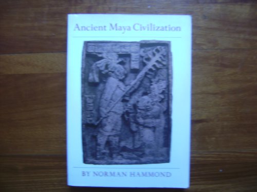 Ancient Maya Civilization (9780521283991) by Hammond, Norman