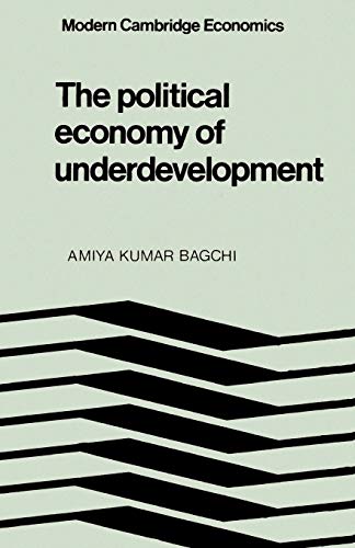 Stock image for The Political Economy of Underdevelopment for sale by ThriftBooks-Atlanta