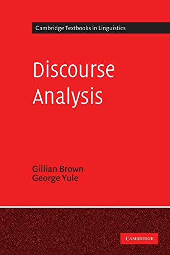 Discourse Analysis (Cambridge Textbooks in Linguistics)