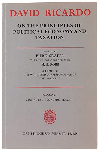 Beispielbild fr The Works and Correspondence of David Ricardo : On the Principles of Political Economy and Taxation zum Verkauf von Better World Books Ltd