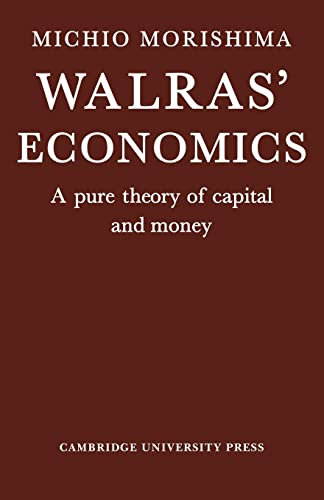 Imagen de archivo de Walras' Economics: A Pure Theory of Capital and Money a la venta por ThriftBooks-Atlanta