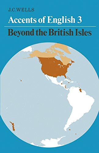 Beispielbild fr Accents of English: Beyond the British Isles (Volume 3) zum Verkauf von Anybook.com