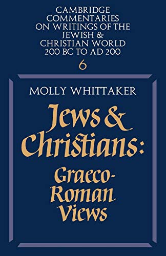 Beispielbild fr Jews and Christians Vol. 6 : Graeco-Roman Views zum Verkauf von Better World Books