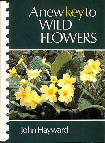 Stock image for A New Key to Wild Flowers for sale by WorldofBooks