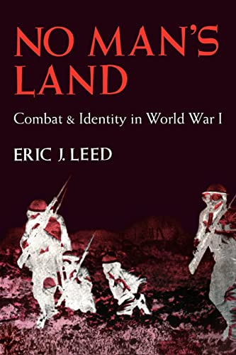 Beispielbild fr No Man's Land: Combat and Identity in World War 1 zum Verkauf von ThriftBooks-Dallas