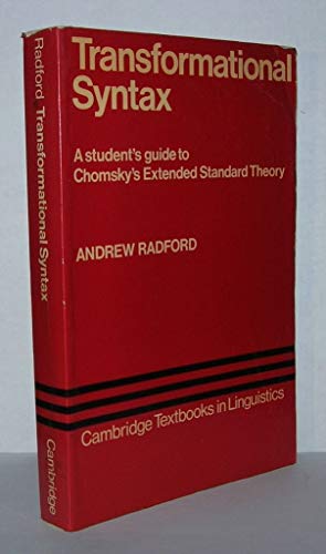 Beispielbild fr Transformational Syntax : A Student's Guide to Chomsky's Extended Standard Theory zum Verkauf von Better World Books