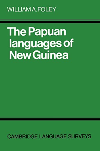 Imagen de archivo de The Papuan Languages of New Guinea (Cambridge Language Surveys) a la venta por WorldofBooks