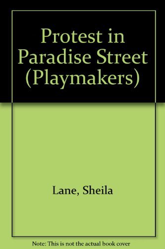 Protest in Paradise Street (Playmakers) (9780521286404) by Lane, Sheila; Kemp, Marion