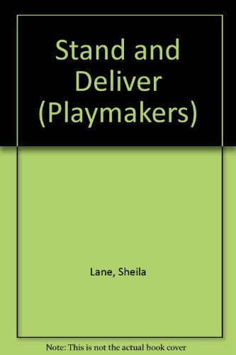 Stand and Deliver (Playmakers) (9780521286411) by Lane, Sheila; Kemp, Marion