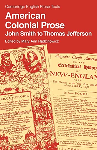 Beispielbild fr American Colonial Prose: John Smith to Thomas Jefferson zum Verkauf von Ken's Book Haven