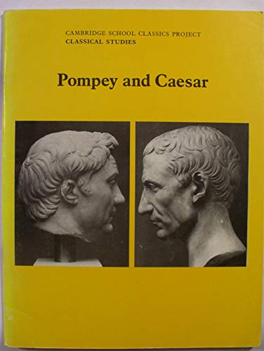 Pompey and Caesar Pupil's book (Cambridge School Classics Project) (9780521286992) by Cambridge School Classics Project