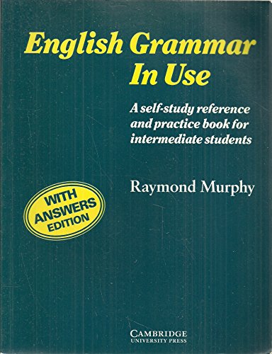 Beispielbild fr English Grammar in Use with Answers : A Reference and Practice Book for Intermediate Students zum Verkauf von Better World Books