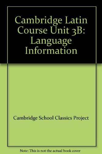 Cambridge Latin Course Unit 3B: Language Information (9780521287517) by Cambridge School Classics Project