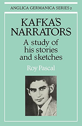 9780521287654: Kafka's Narrators: A Study of His Stories and Sketches (Anglica Germanica Series 2)