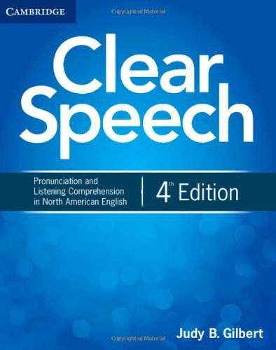 Imagen de archivo de Clear Speech : Pronunciation and Listening Comprehension in American English a la venta por Better World Books