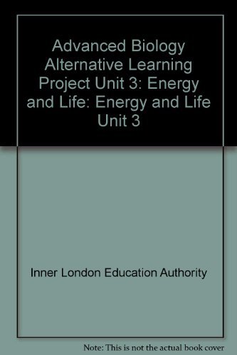 Imagen de archivo de Advanced Biology Alternative Learning Project Unit 3 : Energy and Life a la venta por Better World Books