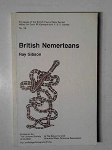 British Nemerteans (Synopses of the British Fauna, Series Number 24) (9780521288378) by Gibson, R.
