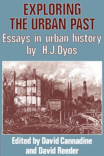 9780521288484: Exploring the Urban Past: Essays in Urban History by H. J. Dyos