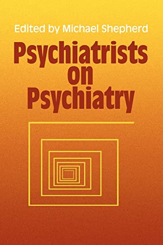 Beispielbild fr Psychiatrists on Psychiatry zum Verkauf von WorldofBooks
