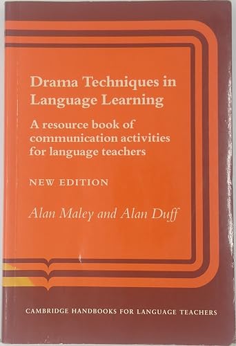 Beispielbild fr Drama Techniques in Language Learning: A Resource Book of Communication Activities for Language Teachers (Cambridge Handbooks for Language Teachers) zum Verkauf von Books From California