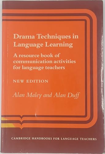 Beispielbild fr Drama Techniques in Language Learning: A Resource Book of Communication Activities for Language Teachers (Cambridge Handbooks for Language Teachers) zum Verkauf von SecondSale