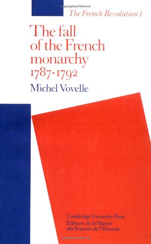 9780521289160: The Fall of the French Monarchy 1787–1792 (The French Revolution, Series Number 1)