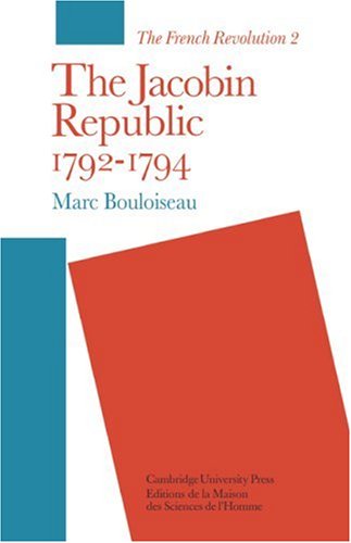 9780521289184: The Jacobin Republic 1792–1794: 002 (The French Revolution, Series Number 2)