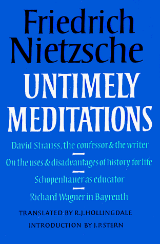 Untimely Meditations (Texts in German Philosophy)