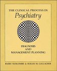 9780521289283: The Clinical Process in Psychiatry: Diagnosis and Management Planning