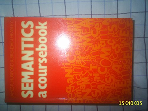 Imagen de archivo de Semantics: A Coursebook a la venta por Wonder Book