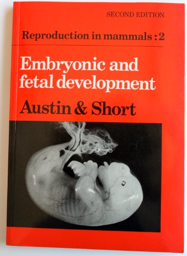 Imagen de archivo de Embryonic and Fetal Development a la venta por Better World Books