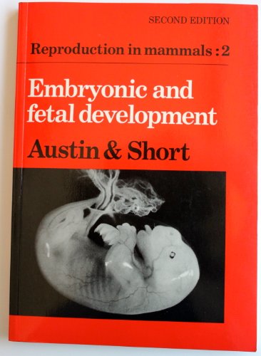 Stock image for Embryonic and Fetal Development for sale by Better World Books