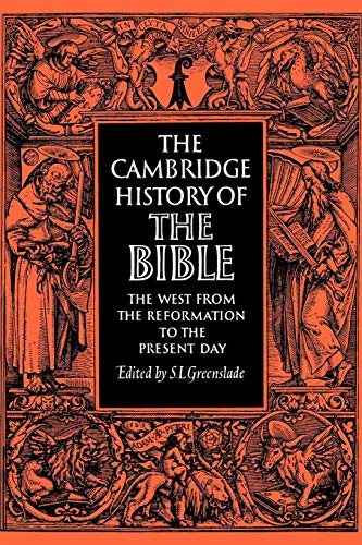 Beispielbild fr The West From the Reformation to the Present Day [The Cambridge History of the Bible] zum Verkauf von Windows Booksellers