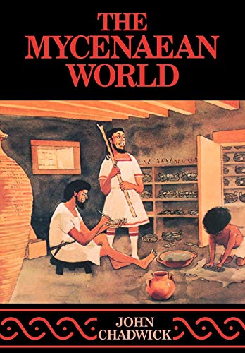 9780521290371: The Mycenaean World Paperback