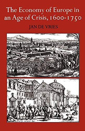 Beispielbild fr The Economy of Europe in an Age of Crisis, 1600-1750 zum Verkauf von Wonder Book