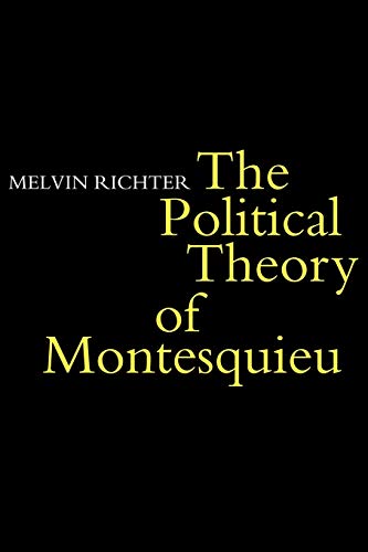 Stock image for THE POLITICAL THEORY OF MONTESQUIEU. for sale by de Wit Books