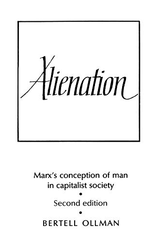 Imagen de archivo de Alienation: Marx's Conception of Man in a Capitalist Society (Cambridge Studies in the History and Theory of Politics) a la venta por HPB-Red