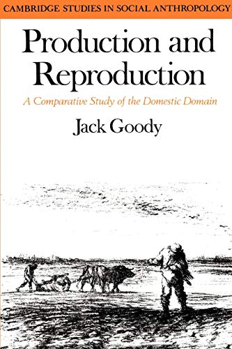 Beispielbild fr Production and Reproduction: A Comparative Study of the Domestic Domain zum Verkauf von Revaluation Books