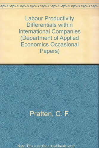 Stock image for Labour Productivity Differentials within International Companies (Department of Applied Economics Occasional Papers, Series Number 50) for sale by Phatpocket Limited