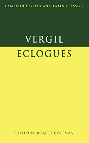 Beispielbild fr Virgil: Eclogues (Cambridge Greek and Latin Classics) zum Verkauf von WorldofBooks