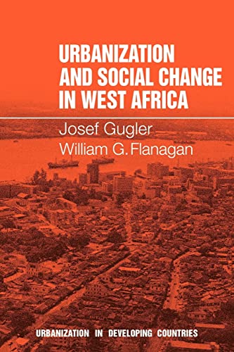 Imagen de archivo de Urbanization and Social Change in West Africa (Urbanisation in Developing Countries) a la venta por Wonder Book