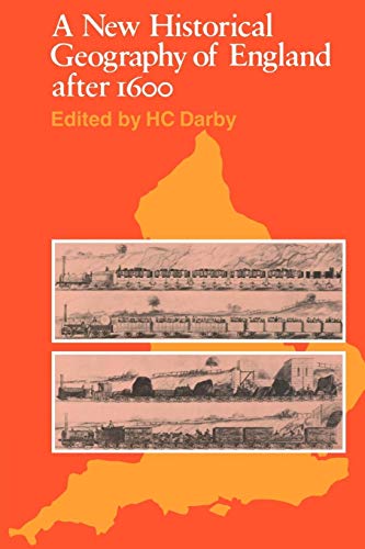 9780521291453: A New Historical Geography of England after 1600