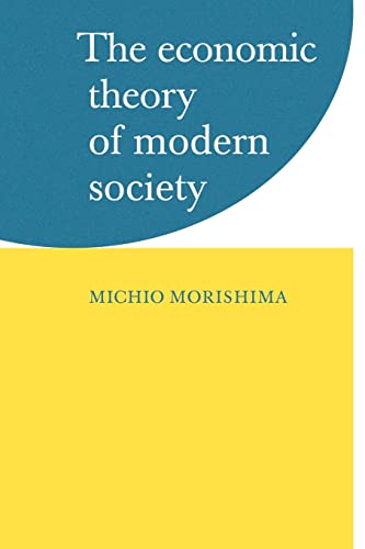 Stock image for The Economic Theory of Modern Society for sale by Katsumi-san Co.