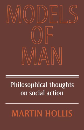Stock image for Models of Man: Philosophical Thoughts on Social Action for sale by Books From California