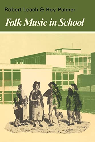 Imagen de archivo de Folk Music in School (Resources of Music, Series Number 15) a la venta por Books From California