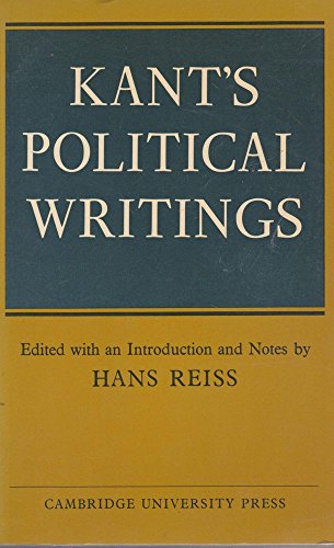 Kant's Political Writings (Cambridge Studies in the History and Theory of Politics) (9780521292122) by Reiss, Hans